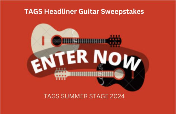 TAGS Headliner Guitar Sweepstakes